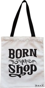 Sacosa de Panza pentru Cumparaturi, Geanta Tote, model Born to shop, Cu fermoar, 38x34.5 cm, Alba, BEKZ®
