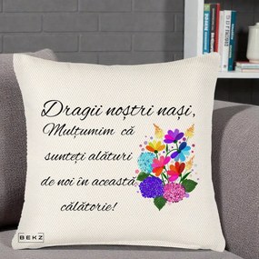 Cadou pentru Nasi - Perna Personalizata Dragii Nostri Nasi Multumim cu Flori Multicolore, 40x40 cm, Crem Reliefat, Husa Detasabila, Perna Inclusa, BEKZ®