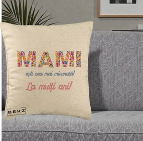 Cadou pentru Mama - Perna Personalizata Mami Esti Cea mai Minunata La Multi Ani cu Litere Florale, 40x40 cm, Bej, Husa Detasabila, Perna Inclusa, BEKZ®