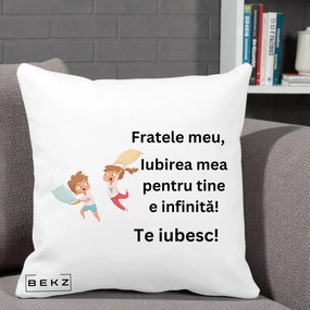 Cadou pentru Frate - Perna Personalizata Fratele Meu Te Iubesc Copii Batalie Perne, 40x40 cm, Alba Mata, Husa Detasabila, Perna Inclusa, BEKZ®