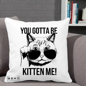 Perna Decorativa You Gotta Be Kitten Me!, 40x40 cm, Alba Mata, Husa Detasabila, Perna Inclusa, BEKZ®