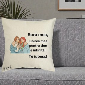 Cadou pentru Sora - Perna Personalizata Sora Mea Te Iubesc Doua Fete cu Acadele, 40x40 cm, Ecru, Husa Detasabila, Perna Inclusa, BEKZ®
