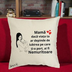 Cadou pentru Mama - Perna Personalizata Mama Nemuritoare Linie, 40x40 cm, Ecru, Husa Detasabila, Perna Inclusa, BEKZ®