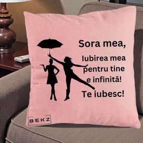 Cadou pentru Sora - Perna Personalizata Sora Mea Te Iubesc Siluete Negre cu Umbrela, 40x40 cm, Roz, Husa Detasabila, Perna Inclusa, BEKZ®