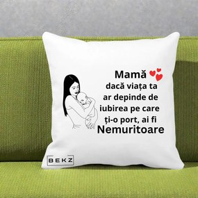 Cadou pentru Mama - Perna Personalizata Mama Nemuritoare Linie, 40x40 cm, Alba Mata, Husa Detasabila, Perna Inclusa, BEKZ®