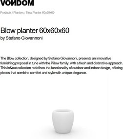 Ghiveci plante, flori design decorativ modern pentru amenajari interioare si exterioare, BLOW PLANTER 55018R Vondom