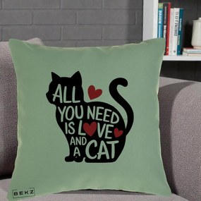 Perna Personalizata All You Need is Love and a Cat, 40x40 cm, Verde, Husa Detasabila, Perna Inclusa, BEKZ®