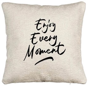 Perna Decorativa Canapea, Model Enjoy Every Moment, 40x40 cm, Cu fermoar