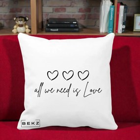Perna Decorativa All We Need Is Love, 40x40 cm, Alba Mata, Husa Detasabila, Perna Inclusa, BEKZ®