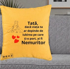 Cadou pentru Tata - Perna Personalizata Tata Nemuritor Mesaj, 40x40 cm, Galben, Husa Detasabila, Perna Inclusa, BEKZ®