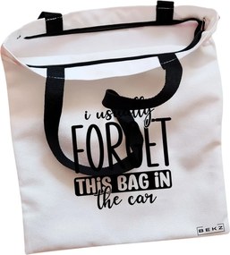 Sacosa de Panza pentru Cumparaturi, Geanta Tote, model I usually forget this bag in the car, Cu fermoar, 38x34.5 cm, Alba, BEKZ®