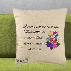 Cadou pentru Nasi - Perna Personalizata Dragii Nostri Nasi Multumim cu Flori Multicolore, 40x40 cm, Bej, Husa Detasabila, Perna Inclusa, BEKZ®