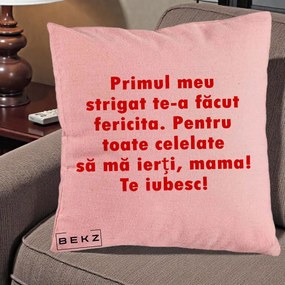 Cadou pentru Mama - Perna Personalizata Primul Strigat Mama, 40x40 cm, Roz, Husa Detasabila, Perna Inclusa, BEKZ®