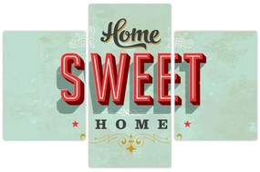 Tablou - Home sweet home (90x60 cm)