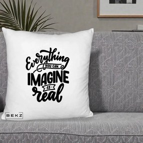 Perna Decorativa Everything You Can Imagine Is Real, 40x40 cm, Alb Pufos, Husa Detasabila, Perna Inclusa, BEKZ®