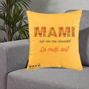 Cadou pentru Mama - Perna Personalizata Mami Esti Cea mai Minunata La Multi Ani cu Litere Florale, 40x40 cm, Galben, Husa Detasabila, Perna Inclusa, BEKZ®