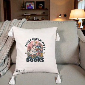 Perna Personalizata Easily Distracted by Books, 40x40 cm, Bej cu Franjuri, Husa Detasabila, Perna Inclusa, BEKZ®