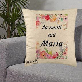 Cadou de Onomastica - Perna Personalizata La Multi Ani Maria Flori Acuarela, 40x40 cm, Bej, Husa Detasabila, Perna Inclusa, BEKZ®