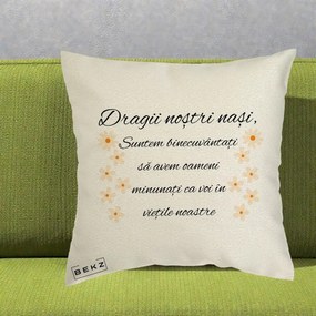 Cadou pentru Nasi - Perna Personalizata Dragii Nostri Nasi Suntem Binecuvantati cu Floricele, 40x40 cm, Ecru, Husa Detasabila, Perna Inclusa, BEKZ®