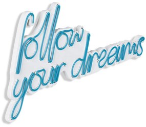 Decoratiune luminoasa LED de perete Follow Your Dreams Albastru 60x32x2 cm