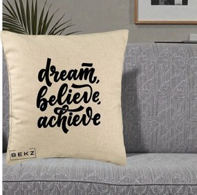 Perna Decorativa Dream Believe Achieve, 40x40 cm, Bej, Husa Detasabila, Perna Inclusa, BEKZ®