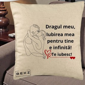 Cadou pentru Iubit - Perna Personalizata Dragul Meu Iubirea Mea pentru Tine e Infinita Te Iubesc, 40x40 cm, Bej, Husa Detasabila, Perna Inclusa, BEKZ®