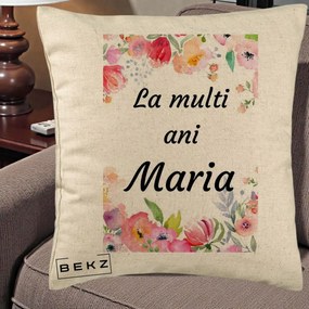 Cadou de Onomastica - Perna Personalizata La Multi Ani Maria Flori Acuarela, 40x40 cm, Bej, Husa Detasabila, Perna Inclusa, BEKZ®