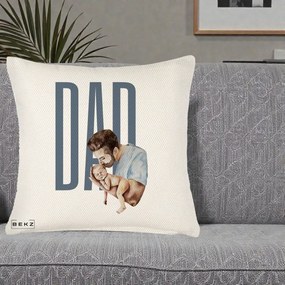Cadou pentru Tata - Perna Personalizata DAD Tata si Nou-Nascut, 40x40 cm, Crem Reliefat, Husa Detasabila, Perna Inclusa, BEKZ®