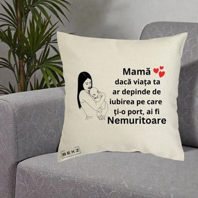 Cadou pentru Mama - Perna Personalizata Mama Nemuritoare Linie, 40x40 cm, Ecru, Husa Detasabila, Perna Inclusa, BEKZ®