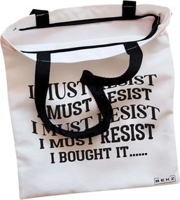 Sacosa de Panza pentru Cumparaturi, Geanta Tote, model I must restist, Cu fermoar, 38x34.5 cm, Alba, BEKZ®