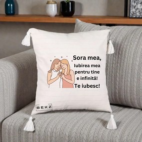 Cadou pentru Sora - Perna Personalizata Sora Mea Te Iubesc Imbratisare cu Sclipiri, 40x40 cm, Bej cu Franjuri, Husa Detasabila, Perna Inclusa, BEKZ®