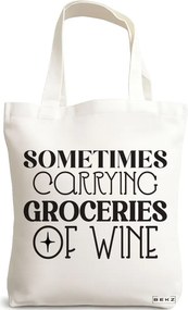 Sacosa de Panza pentru Cumparaturi, Geanta Tote, model Sometimes carrying groceries of wine, 38x34.5 cm, Alba, BEKZ®