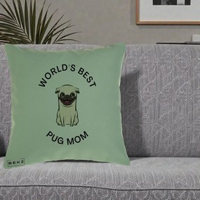 Cadou pentru Iubitorii de Caini - Perna Personalizata World's Best Pug Mom, 40x40 cm, Verde, Husa Detasabila, Perna Inclusa, BEKZ®