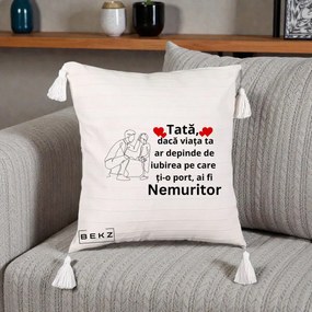 Cadou pentru Tata - Perna Personalizata Tata Nemuritor cu Inimi Rosii, 40x40 cm, Bej cu Franjuri, Husa Detasabila, Perna Inclusa, BEKZ®