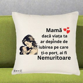 Cadou pentru Mama - Perna Personalizata Mama Nemuritoare Aproape de Bebe, 40x40 cm, Crem Reliefat, Husa Detasabila, Perna Inclusa, BEKZ®