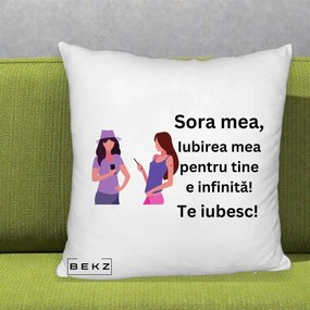 Cadou pentru Sora - Perna Personalizata Sora Mea Te Iubesc Doua Fete cu Telefoane, 40x40 cm, Alb Pufos, Husa Detasabila, Perna Inclusa, BEKZ®