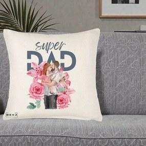 Cadou pentru Tata - Perna Personalizata Super Dad Tata cu Fetita si Flori, 40x40 cm, Crem Reliefat, Husa Detasabila, Perna Inclusa, BEKZ®