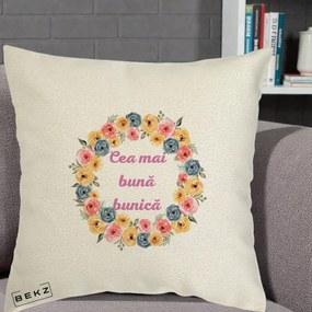 Cadou pentru Bunica - Perna Personalizata Cea Mai Buna Bunica Coronita Flori Multicolore, 40x40 cm, Ecru, Husa Detasabila, Perna Inclusa, BEKZ®