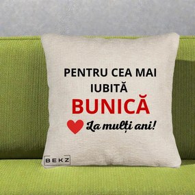 Cadou pentru Bunica - Perna Personalizata Pentru Cea Mai Iubita Bunica La Multi Ani Rosu, 40x40 cm, Bej Canapea, Husa Detasabila, Perna Inclusa, BEKZ®