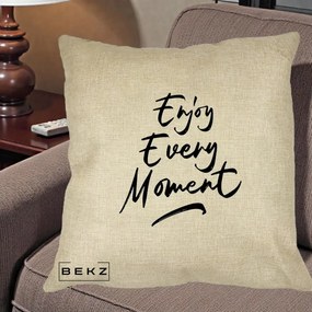 Perna Decorativa Enjoy Every Moment, 40x40 cm, Crem, Husa Detasabila, Perna Inclusa, BEKZ®