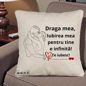 Cadou pentru Iubita - Perna Personalizata Draga Mea Iubirea Mea pentru Tine e Infinita Te Iubesc, 40x40 cm, Bej Canapea, Husa Detasabila, Perna Inclusa, BEKZ®