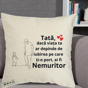 Cadou pentru Tata - Perna Personalizata Tata Nemuritor Joaca cu Mingea, 40x40 cm, Ecru, Husa Detasabila, Perna Inclusa, BEKZ®