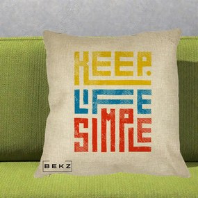 Perna Decorativa Keep Life Simple Colorat, 40x40 cm, Crem, Husa Detasabila, Perna Inclusa, BEKZ®