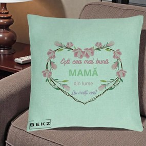 Cadou pentru Mama - Perna Personalizata Esti Cea mai Buna Mama din Lume La Multi Ani cu Inima Florala, 40x40 cm, Verde Menta, Husa Detasabila, Perna Inclusa, BEKZ®