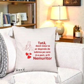 Cadou pentru Tata - Perna Personalizata Tata Nemuritor Mesaj Rosu, 40x40 cm, Bej cu Franjuri, Husa Detasabila, Perna Inclusa, BEKZ®