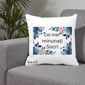 Cadou pentru Socri - Perna Personalizata Cei mai Minunati Socri cu Flori Albastre si Roz, 40x40 cm, Alba Mata, Husa Detasabila, Perna Inclusa, BEKZ®