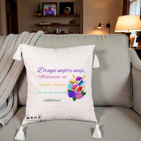 Perna Personalizata Dragii Nostri Nasi Multumim cu Flori Multicolore Colorat, 40x40 cm, Bej cu Franjuri, Husa Detasabila, Perna Inclusa, BEKZ®