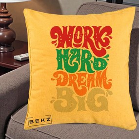 Perna Decorativa Work Hard Dream Big Retro, 40x40 cm, Galben, Husa Detasabila, Perna Inclusa, BEKZ®