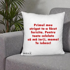 Cadou pentru Mama - Perna Personalizata Primul Strigat Mama, 40x40 cm, Alb Pufos, Husa Detasabila, Perna Inclusa, BEKZ®