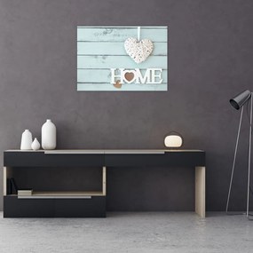 Tablou pe sticlă - I love home (70x50 cm)